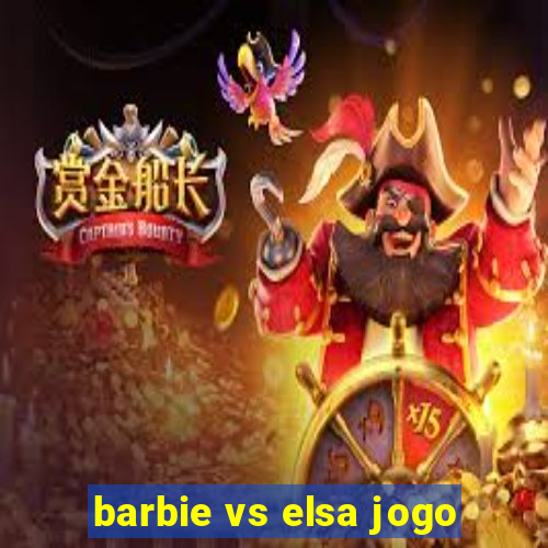 barbie vs elsa jogo